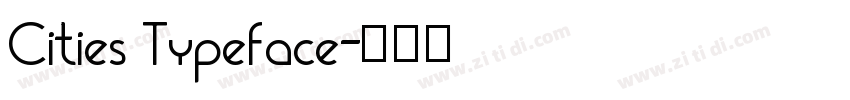 Cities Typeface字体转换